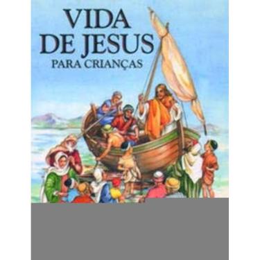 Imagem de Vida De Jesus Para Crianças