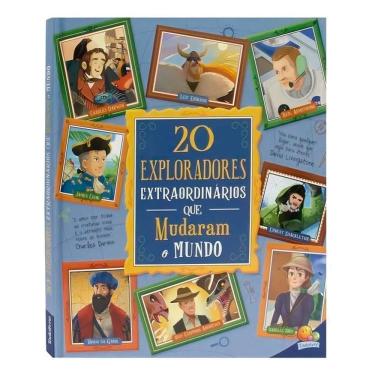 Imagem de Histórias Extraordinárias: 20 Exploradores Extraordinários Que Mudaram o Mundo