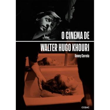 Imagem de O Cinema de Walter Hugo Khouri