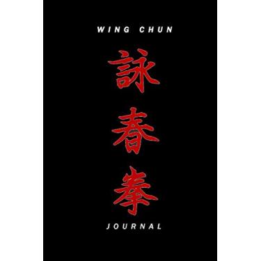 Imagem de Wing Chun Journal: Martial Arts Notebook