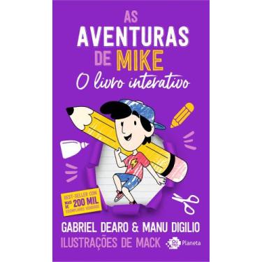 Imagem de Livro - As aventuras de Mike: o livro interativo - Outro Planeta
