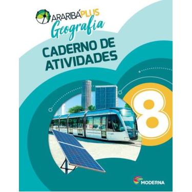 Imagem de Livro - Araribá Plus - Geografia - 8º ano - Caderno de Atividades