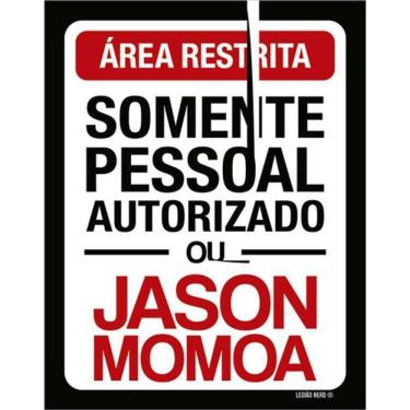Imagem de Kit 3 Placas Área Restrita Jason Momoa