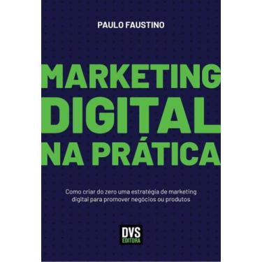 Imagem de Marketing Digital na Prática - DVS EDITORA, Sortido