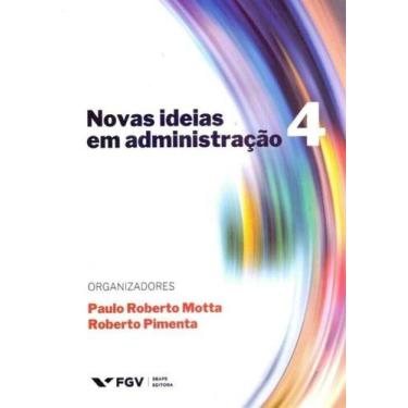 Imagem de Novas Ideias em Administração - Vol. 4 - FGV, 3
