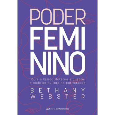 Imagem de Poder feminino: Cure a Ferida Materna e quebre o ciclo da cultura do patriarcado