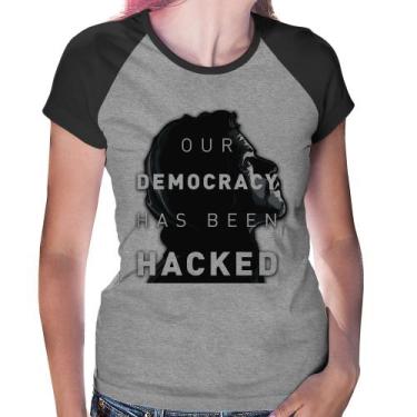 Imagem de Baby Look Raglan Our Democracy Has Been Hacked - Foca Na Moda