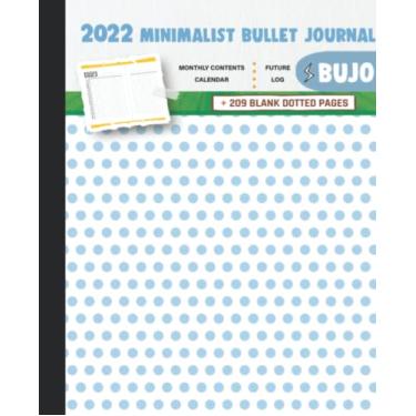 Imagem de 2022 Minimalist Bullet Journal/BUJO with Cute Blue Sky Circles in White Background Cover: Basic Bujo | Classic Bullet Journal Help You Organize Your ... And Dotted Pages | 240 Pages | 7.5 * 9.25