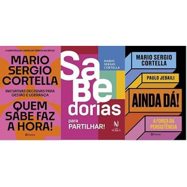 Imagem de Kit 3 Livros Mário Sérgio Cortella Quem Sabe F A Hora +