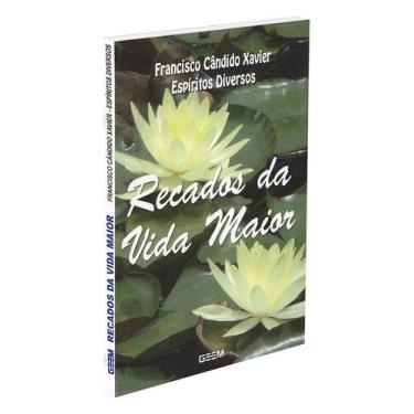 Imagem de Recados da Vida Maior - Mensagens de Paz e Alegria - GEEM