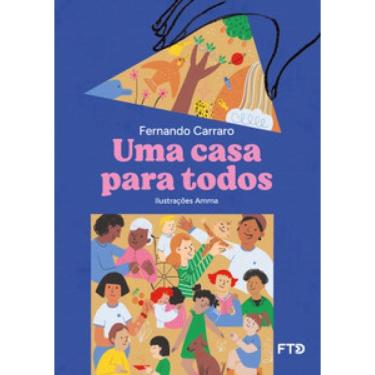 Imagem de Uma Casa Para Todos
