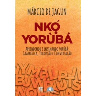 Imagem de Nk yorùbá: Aprendendo e ensinando yorùbá: gramática, tradução, convers