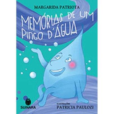 Imagem de Memorias de um pingo dagua - SUINARA (PARADIDATICO), 3