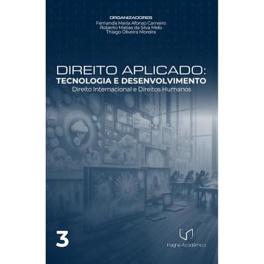 Imagem de Direito Aplicado: Tecnologia e Desenvolvimento (Direito Internacional e Direitos Humanos)  