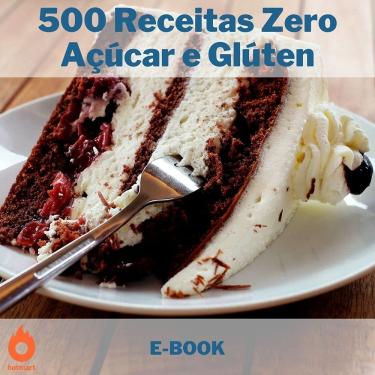 Imagem de E-book com 500 Receitas Zero Açúcar e Glúten