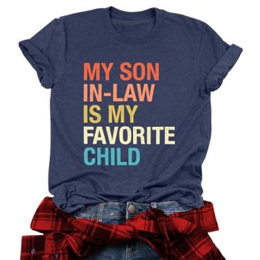 Imagem de Camiseta feminina Mama Son in Law is My Favorite Child Camiseta Dia das Mães presente para mamãe tops de manga curta, Azul, M