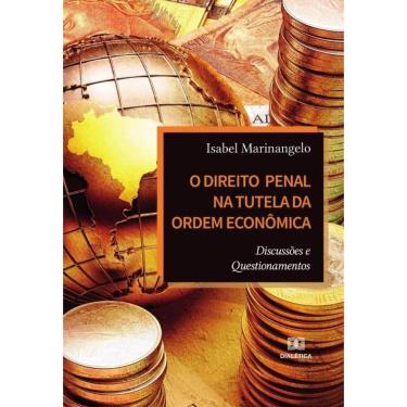 Imagem de O Direito Penal na Tutela da Ordem Econômica-Português