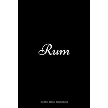 Imagem de Rum: Journal notebook, 6 x 9 inches