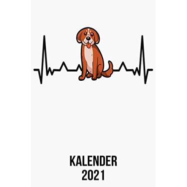 Imagem de Kalender 2021: DIN A5 Kalender von 01/2021-12/2021 1 Tag = 1 Seite mit großem Tageskalender und großartiger Übersicht. Monatsübersicht, ... / Hundemama Hund heartbeat herzschlag