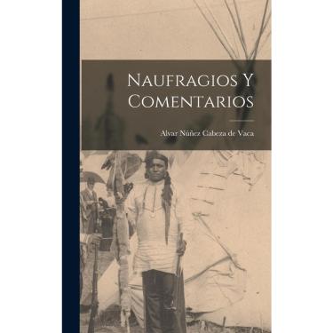 Imagem de Livro Naufragios y Comentarios