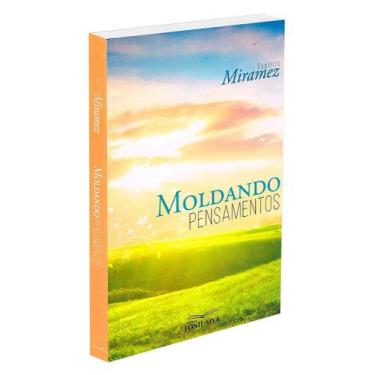 Imagem de Moldando Pensamentos - Livro de Espiritismo - FONTE VIVA