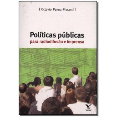Imagem de Políticas Públicas Para Radiodifusão e Imprensa - FGV, 3