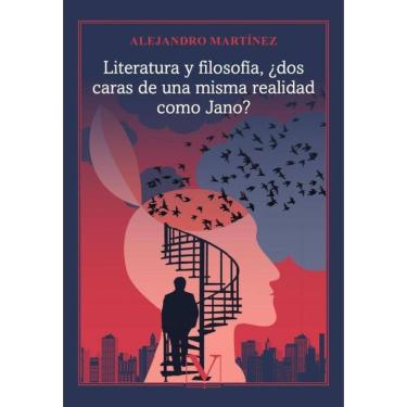 Imagem de Literatura y filosofía, ¿dos caras de una misma realidad como jano? - Espanhol