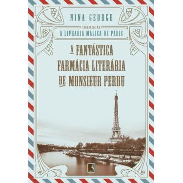 Imagem de Livro - A fantástica farmácia literária de Monsieur Perdu