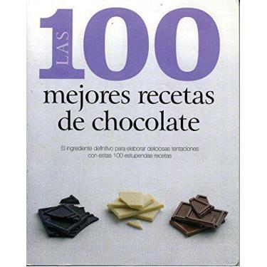 Imagem de Libro 100 Mejores Recetas De Chocolate  (Rustica) - Vv. Aa. - Parragon