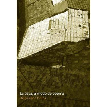 Imagem de La casa a modo de poema - Espanhol