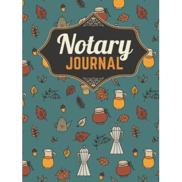 Imagem de Hardcover Notary Journal: 8.5x11 Large Notarial Logbook/With 200 Numbered Pages - Two Records Logs Per Page / 400 Records/Vintage Coffee Tea - ... Green/Ledger Book Gift For Signing Agents