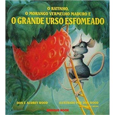 Imagem de Ratinho, o Morango Vermelho e Maduro e o Grande