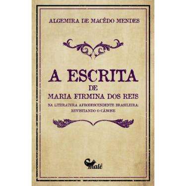 Imagem de A escrita de Maria Firmina dos Reis na literatura afrodescendente brasileira:: revisitando o cânone