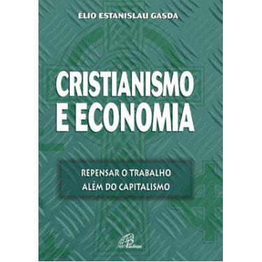 Imagem de Livro - Cristianismo e economia