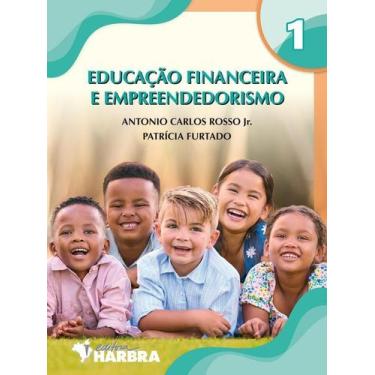 Imagem de Livro: Educação Financeira E Empreendedorismo 1 - Harbra