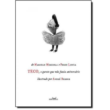 Imagem de Teco o Garoto Que Não Fazia Aniversário - BARCAROLLA, 3