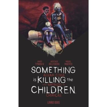 Imagem de Something Is Killing The Children - Alguma Coisa Está Matando as Crian