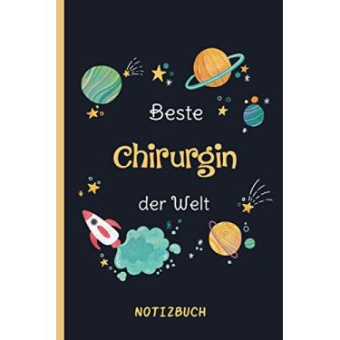Imagem de Beste Chirurgin der Welt: A5 Notizbuch als Geschenk für eine Chirurgin - A5 /punktiert - | Chirurgin Geschenke zum Geburtstag|Geburtstagsgeschenk Kollegin