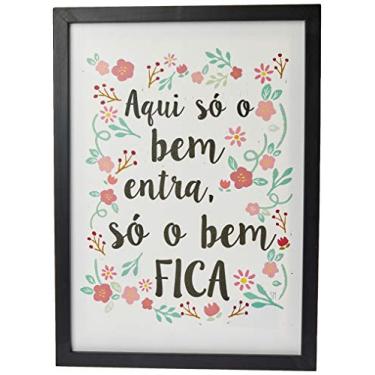 Imagem de Arte Maníacos Arte Maníacos Quadro Decorativo Tela Canvas Aqui Só o Bem Entra e Fica, 65x46cm (Moldura caixa laca preta)