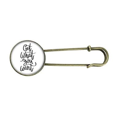 Imagem de Compre o que você quer, citação Art Deco, presente, moderno, retrô, broche de metal