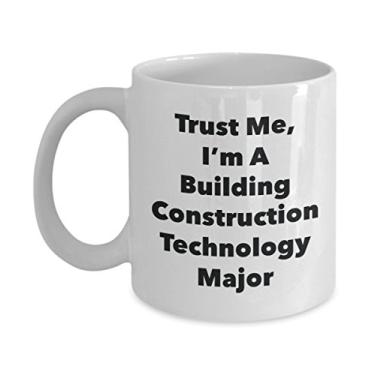 Imagem de Caneca Trust Me, I'm A Building Building Technology Major - Caneca de café divertida - Lindas ideias de presentes de formatura para amigos e colegas de classe (325 ml)