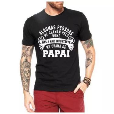 Imagem de Camiseta Masculina Papai Frases Pai - Presente Dia Dos Pais - SEMPRENA