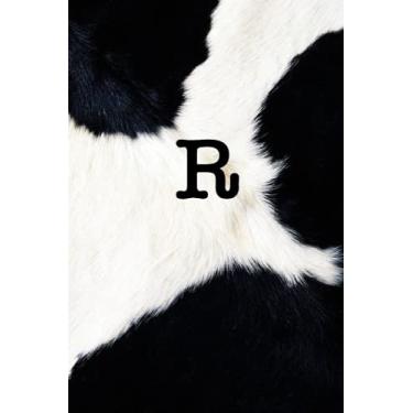 Imagem de R: A Monogram Cow Print Journal Notebook 160 pages (6 in x 9 in) Black and White Cow Print College Ruled Notebook, Lined Journal and Diary, Monogrammed Gift for Men and Women