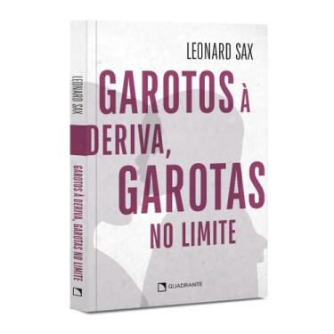 Imagem de Livro - Garotos à deriva, garotas no limite