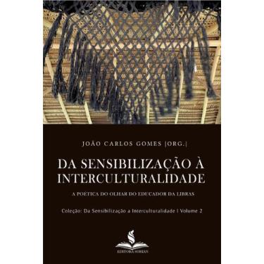 Imagem de DA SENSIBILIZAÇÃO À INTERCULTURALIDADE: a poética do olhar do educador