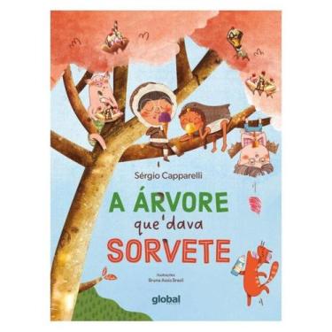 Imagem de A árvore que dava sorvete - GLOBAL EDITORA