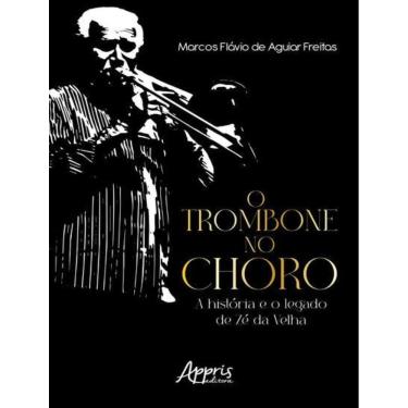 Imagem de Trombone No Choro, O