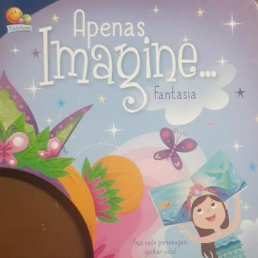 Imagem de Apenas Imagine... Fantasia - Ruth Marschalek - TODO LIVRO