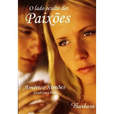 Imagem de Lado Oculto das Paixões, O - BARBARA EDITORA, Sortido