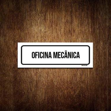 Imagem de Placa De Sinalização Setor - Oficina Mecânica (23X9) - Sinalizo.Com